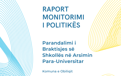 Parandalimi i Braktisjes së Shkollës në Arsimin Para-Universitar – Komuna e Obiliqit
