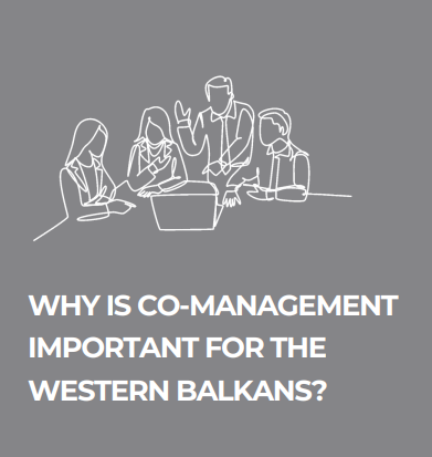 Why is Co-Management Important for the Western Balkans
